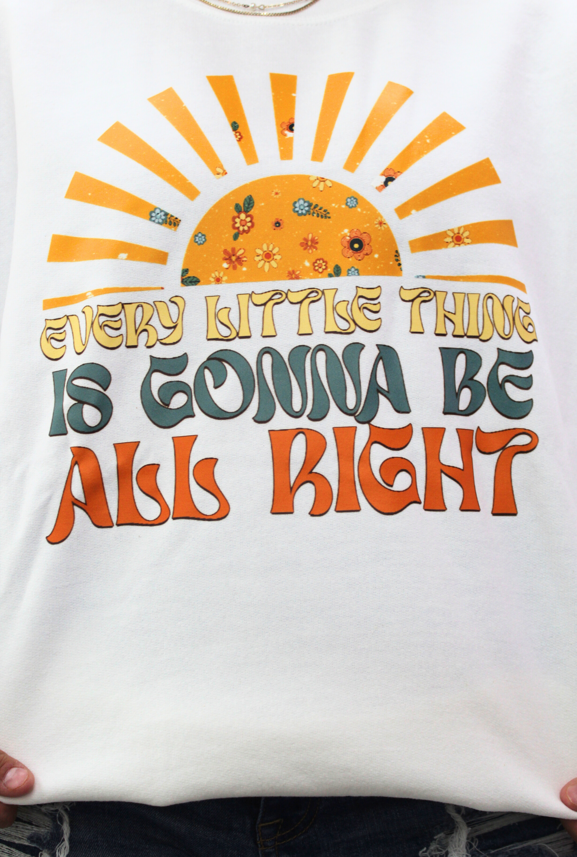 EVERY LITTLE THING SWEATSHIRT