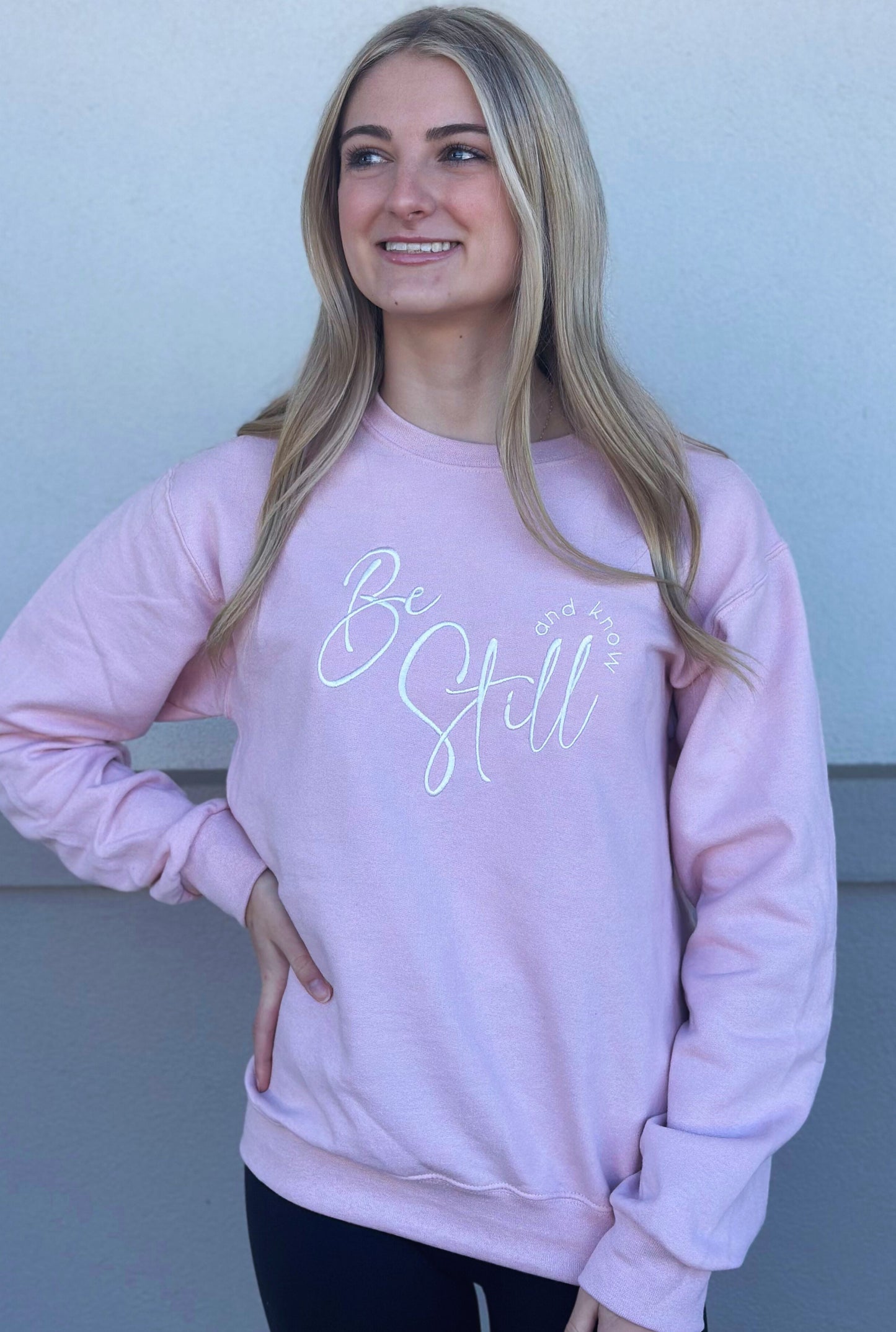 BE STILL AND KNOW SWEATSHIRT