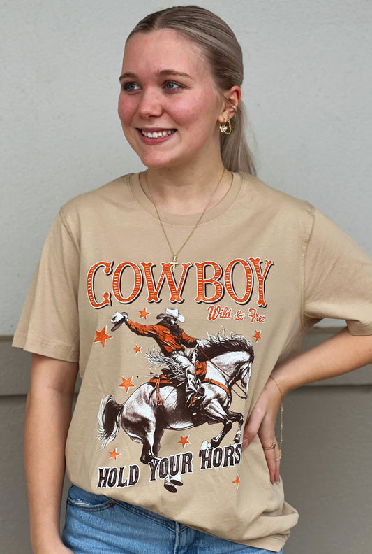 COWBOY HOLD YOUR HORSES GRAPHIC TEE