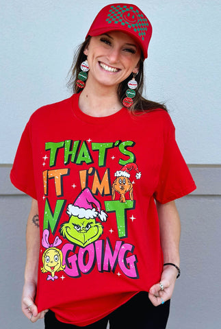 NOT GOING GRINCH