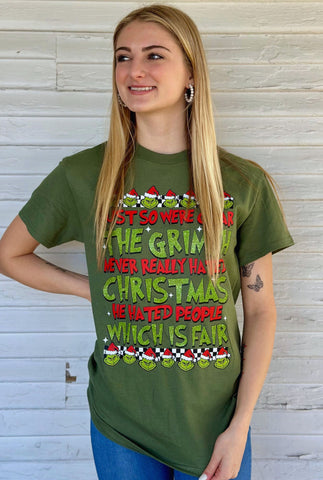 GRINCH SO WE'RE CLEAR TEE