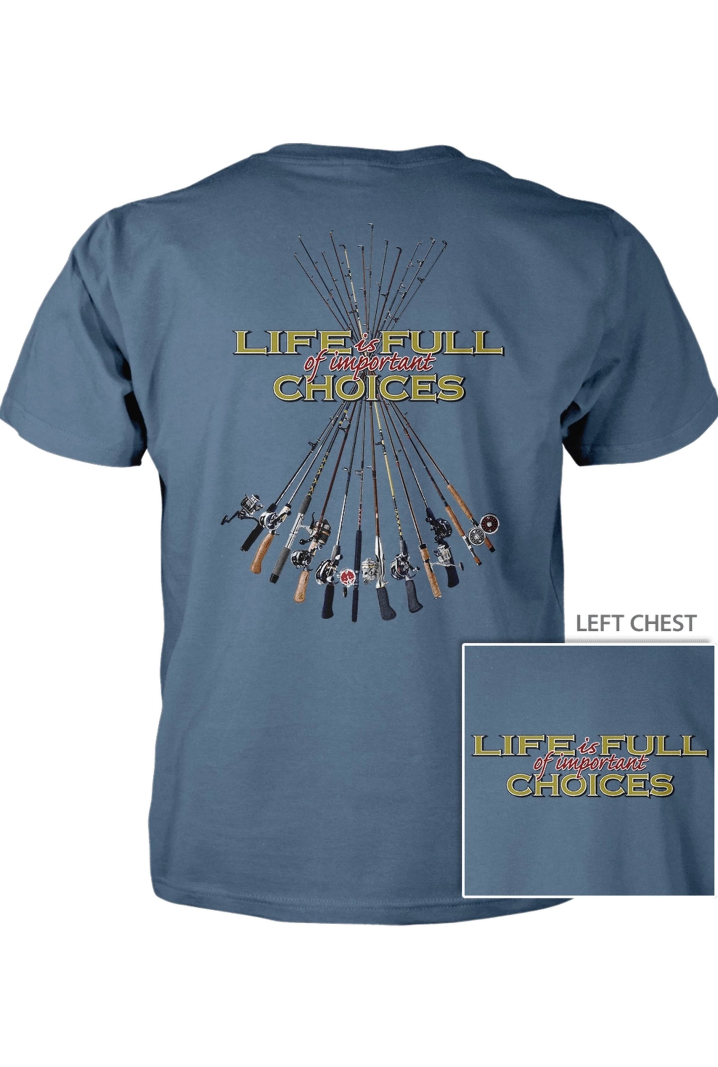 CHOICES FISHING POLES SHIRT