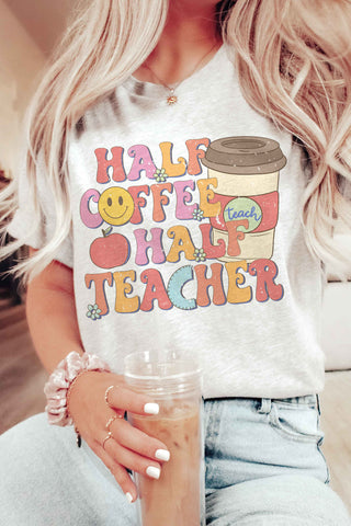 HALF TEACHER HALF COFFEE